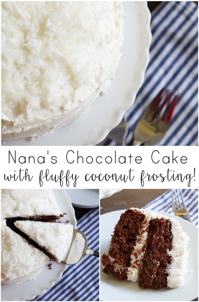 Nana McKee's Chocolate Cake (with fluffy coconut frosting)