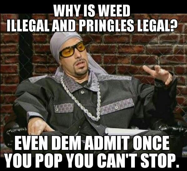 ali-g-weed_like-pringles-once-you-pop-cant-stop_zpsa0a6bf88.jpg