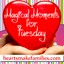 Magical Moments for Tuesday